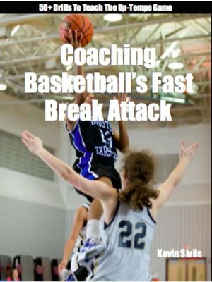 cover image of Coaching Basketball's Fast Break Attack